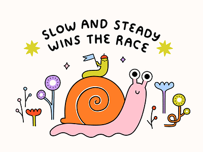 Slow and Steady animal art cute draw drawing holiday illustration quote slow snail steady worm