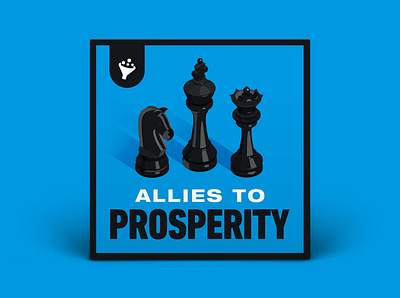 Allies to Prosperity art for audio chess chess pieces king knight logo long shadow podcast podcast art podcast cover podcast cover art podcast logo prosperity queen