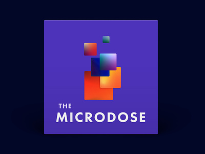 Podcast Cover — The Microdose branding gradient graphic design icon illustration logo microdose podcast podcast artwork podcast cover podcast cover art podcast logo typography