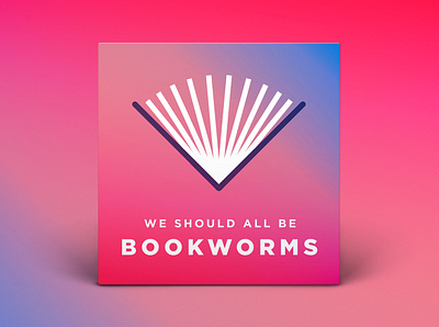 We Should All Be Bookworms — Second Draft book logo book symbol branding gradient podcast podcast cover smile sun rays sunrise