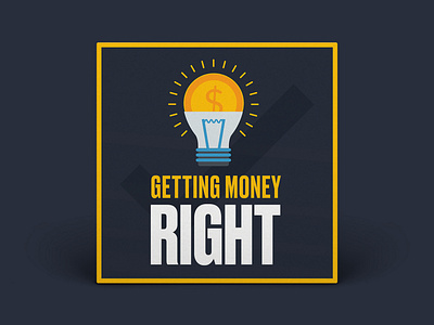 Getting Money Right branding graphic design logo podcast podcast art podcast cover podcast cover art podcast logo typography vector