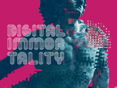 Digital Immortality