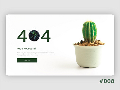 Day 008 (404 Page) - Daily UI Challenge 008 404 error 404 error page 404 landing page 404 web design 404page cactus daily 100 challenge daily ui 008 dailyui dailyuichallenge error 404 error message error page errors flash message online store page not found ui challenge