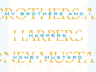 My Harper's Mustard