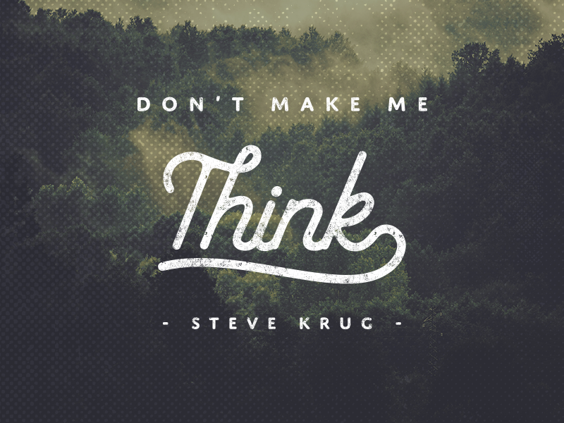 Don't Make Me Think fun fonts type lockup design inspiration ux