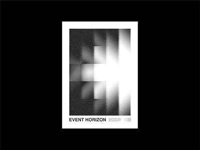 Event Horizon Poster abstract adobe illustrator adobe photoshop design gradient graphic design layout minimalistic poster space