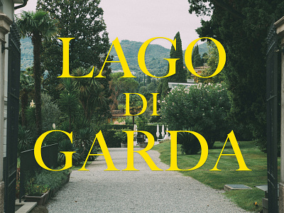 Lago di Garda - Yellow title design garda garden graphic green movietitle photo title typography yellow