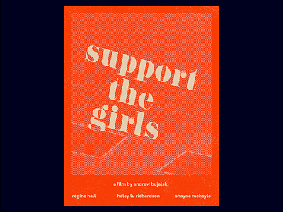 Support the Girls design film filmposter illustration illustrator layout lettering minimal movieposter poster supportthegirls type typography