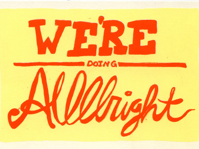 We're doing allllright chaka hand made postcard printmaking screen print silkscreen typography