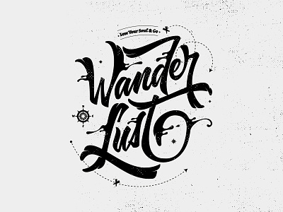 Wanderlust brush lettering brush script custom type design hand drawn hand lettering illustration lettering logo t shirt typography