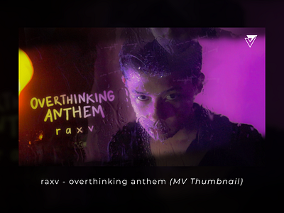 raxv - overthinking anthem (MV Thumbnail)