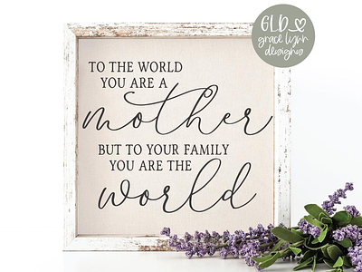 To The World You Are A Mother 💕 cricut crafts cut file design bundles mothers day silhouette camel svg