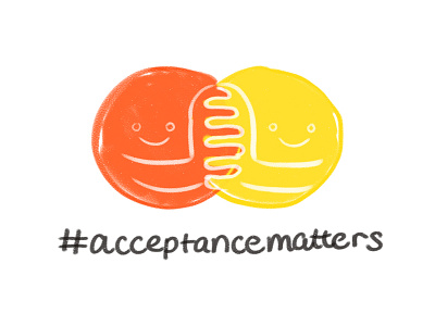 #AcceptanceMatters