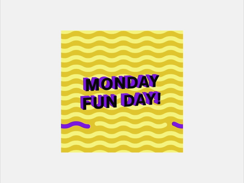 Monday Funday! motion graphic motiongraphics