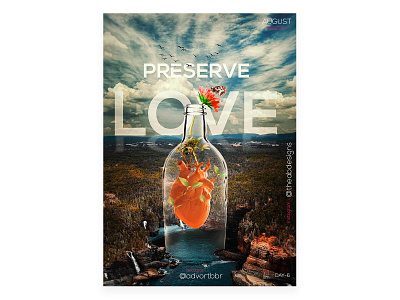 Preserve Love creative design flyer graphic designer imagination love manipulation photoshop
