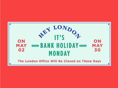 Bank Holiday Monday bank holiday banner blue green holiday london may phunware red united kingdom