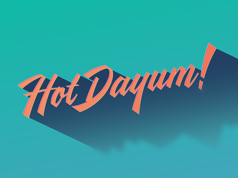 hot dayum! brush hand lettering illustrator lettering script vector