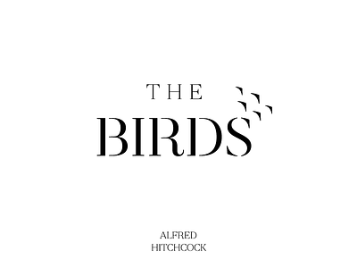 The Birds alfred animal bird cinema classic font hitchcock logotype revista serif typography