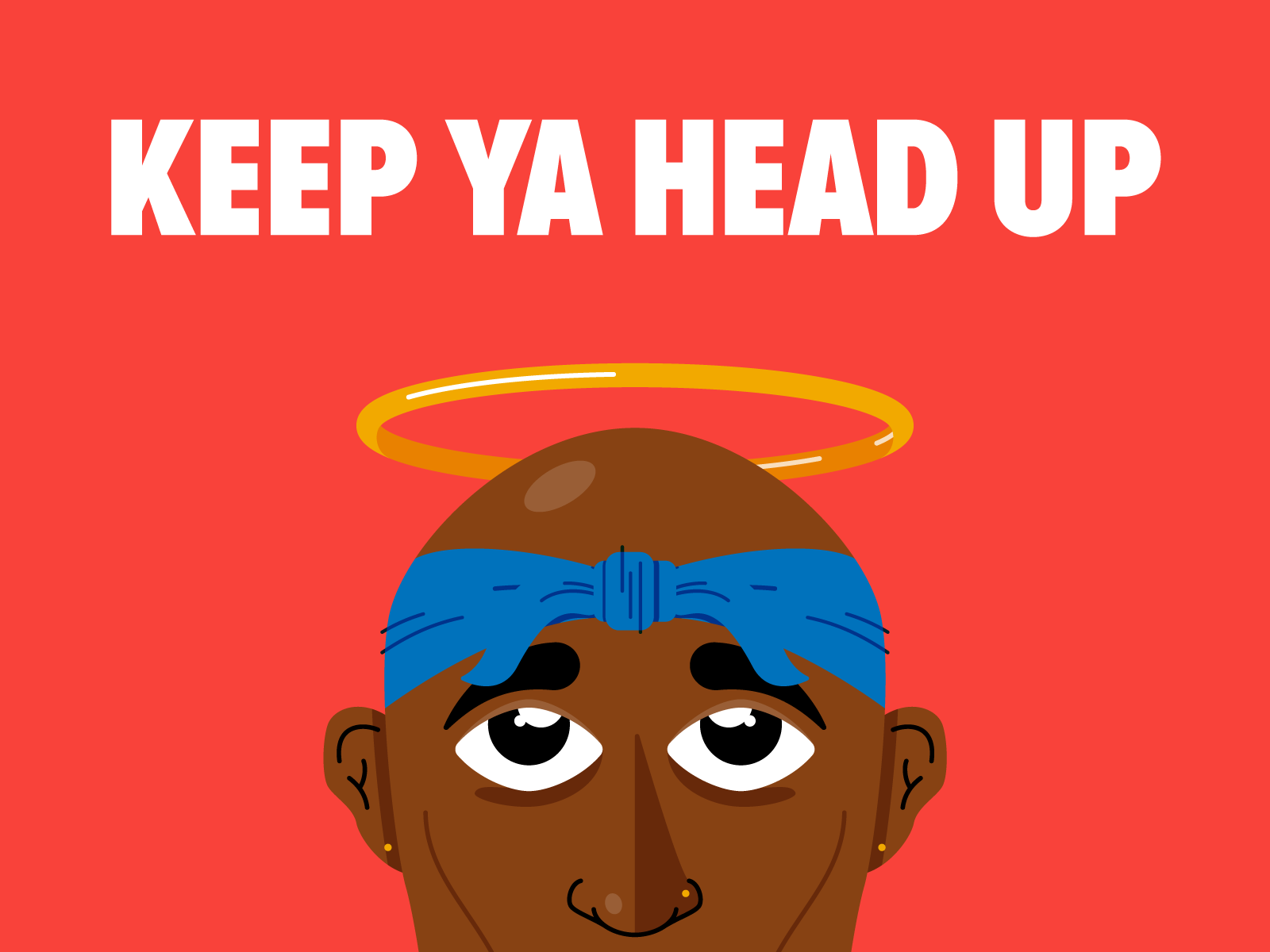 keep-ya-head-up-by-rule29-on-dribbble