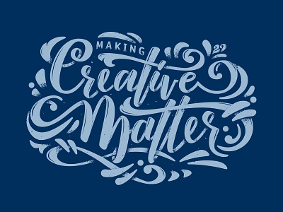 Making Creative Matter design hand lettering illustration lettering typography