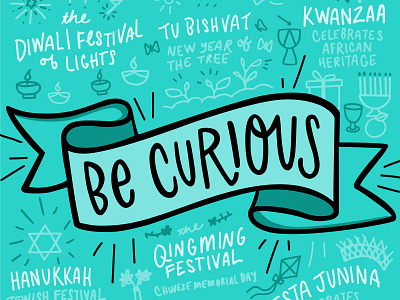 Be Curious