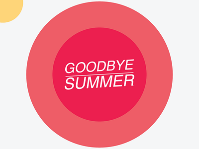 Goodbye Summer circle circles pink simple summer