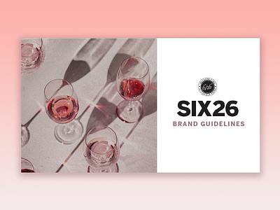 SIX26 Brand Guide brand guidelines branding deck design graphic design