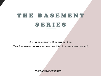 The Basement Series