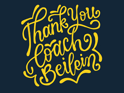 Thank You Coach Beilein design hand lettering illustration typography