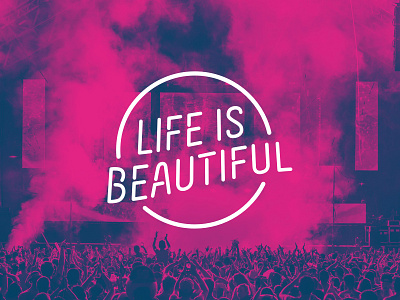 Life is Beautiful Festival Logo art festival food hipster learning life is beautiful logo music pink