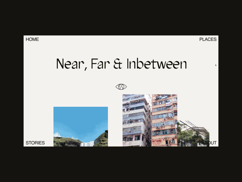 Near, Far & Inbetween