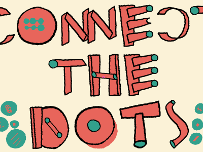 Connect the Dots hand drawn lettering type
