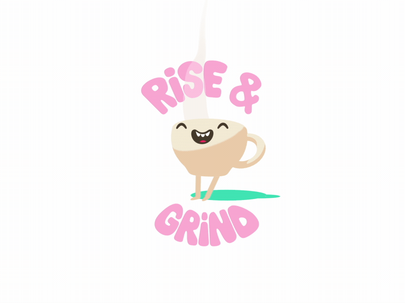 Rise & Grind animation coffee grind rise