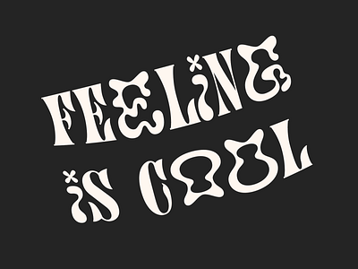 feeling is cool quote 2020 adobe photoshop design font graphic design quote quotes type typeface typogaphy