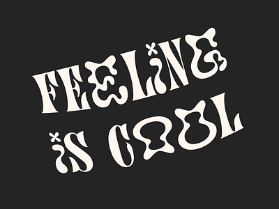 feeling is cool quote