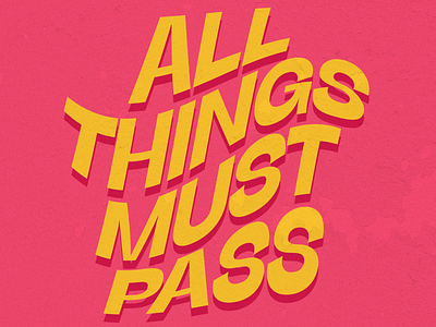 all things must pass