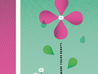 hard work yields beauty color design flower graphic illustration rain shape texture type vector