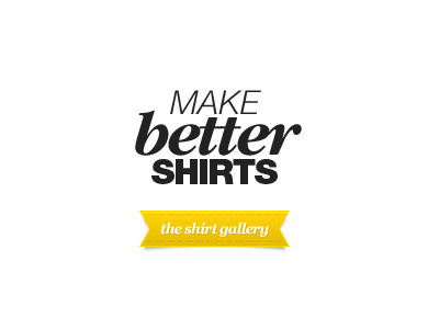 Make Better Shirts Logo logo typography