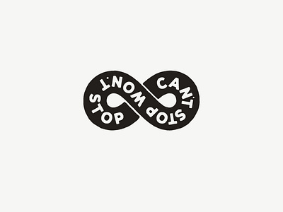 cant stop wont stop branding handlettering illustration logo patch retro skateboarding street typographic logo typography