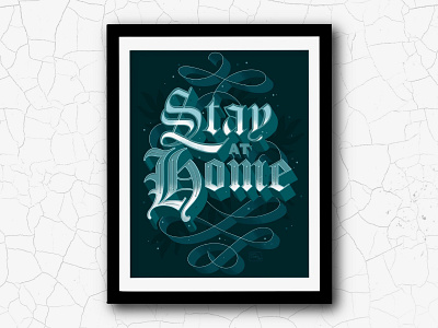 “Stay Home” Lettering Poster design handlettering illustration letter lettering motivational quotes poster stay home wall art