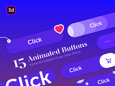 15 Animated XD Buttons adobe xd animated button click effects hover hover state kit ui