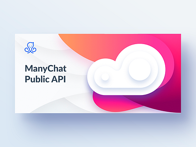 Snippet for ManyChat API api banner bot card chat cloud flat manychat marketing messenger snippet