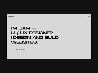 LiamDsgn® — UI UX Designer & Developer branding button design daily ui design font design greys logo menu minimal portfolio portfolio site presentation typography ui ui ux design uidesign user experience user interface ux webdesign