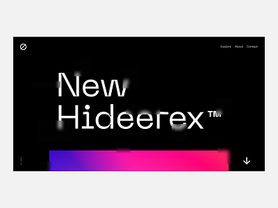 Hideerex™ arrow blur brand branding copyright design explore illustration logo logotype menu minimal new trademark typography ui ux design uidesign web webdesign