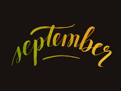 September Script gradient hand lettering lettering type typography