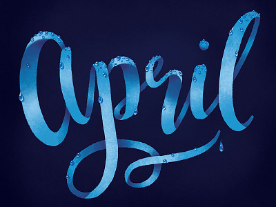 April Showers april calendar digital lettering hand lettering illustrative lettering lettering photoshop rain raindrops type typography