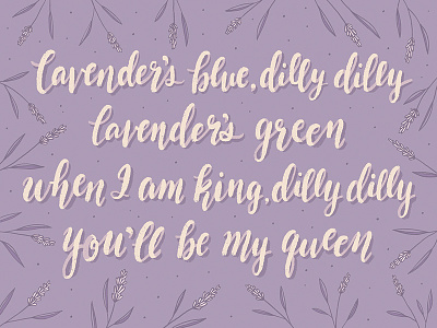 Lavender's Blue botanical illustration digital illustration fairy tale floral pattern hand drawn type hand lettering lavender lettering script lettering type