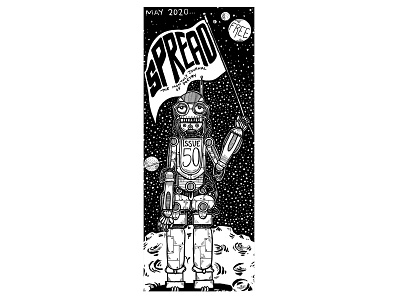 Spread The Free Journal of Poetry May 2020 Cover blackandwhite character design editorial faber castell illustration india ink literary micron pen planets robot robots space space travel star trek starwars