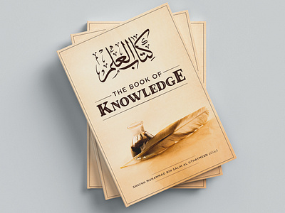 Book Cover Design "The Book Of Knowledge" arabic calligraphy artwork bookcoverdesign calligraphy design designer graphicdesign illustration islamicbook
