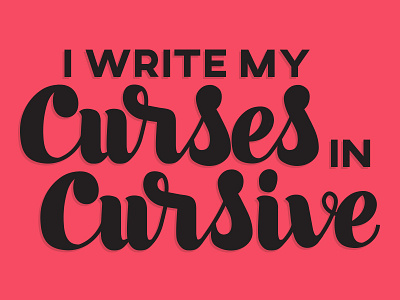 Curses in Cursive handlettering handtype lettering type typography